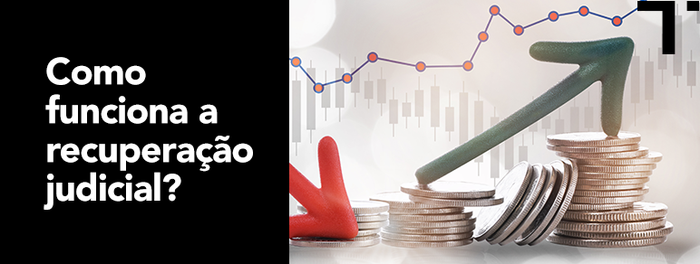 Como funciona a recuperação judicial?